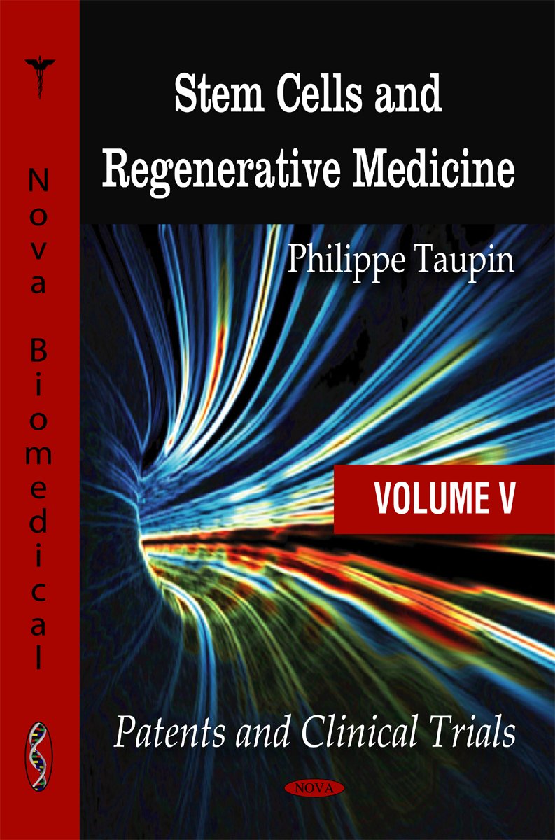 Buy Stem Cells and Regenerative Medicine: Patents and Clinical Trials: Volume 5 -- Patents & Clinical Trials (Stem Cells - Laboratory and Clinical Rese... Online at Best Price - GlowMirror