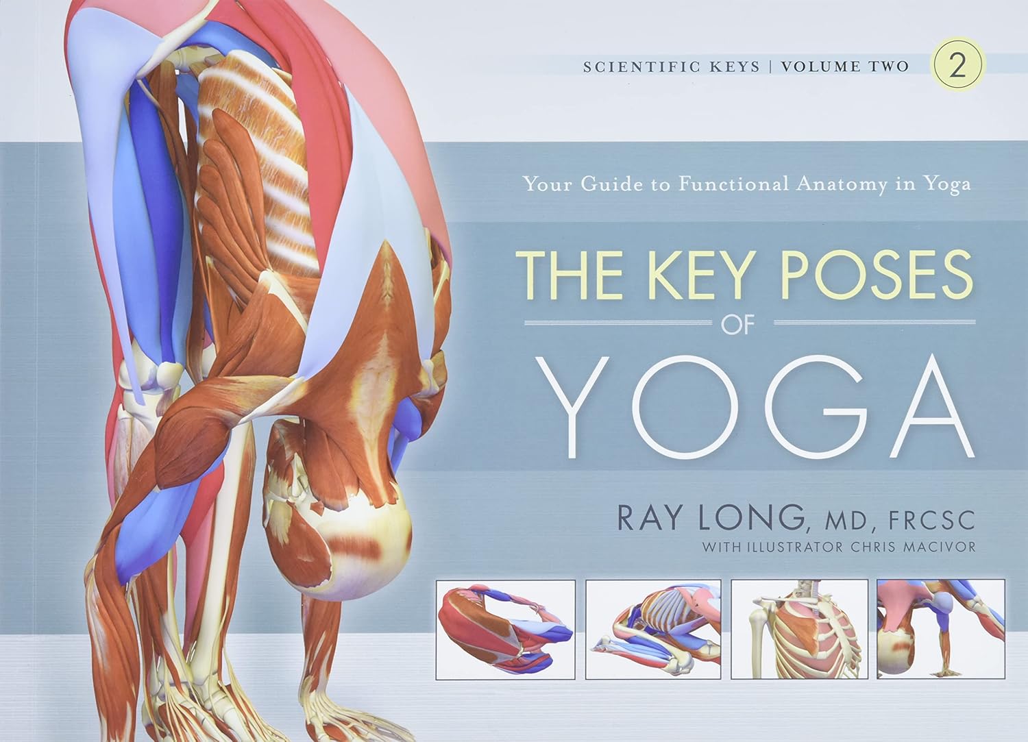 Buy The Key Poses of Yoga (English, Paperback, Ray Long MD FRCSC) Online at Best Price - GlowMirror