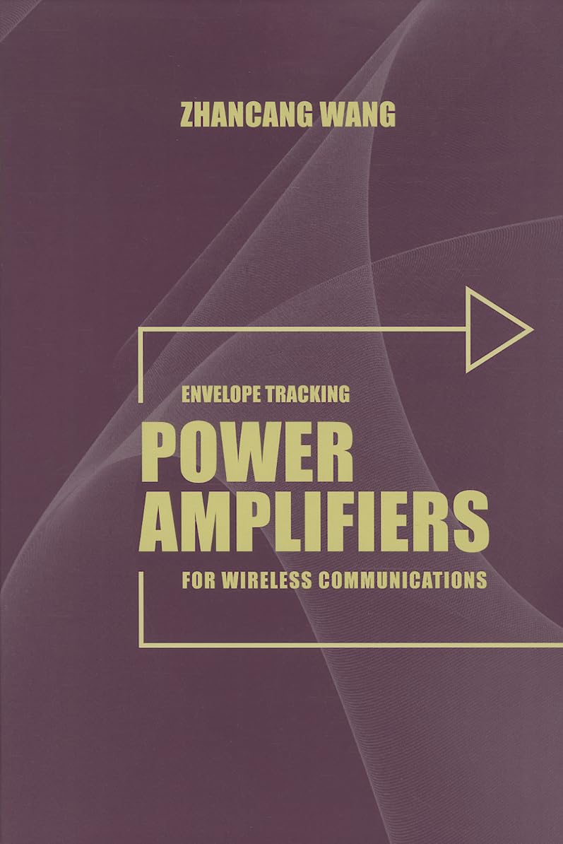 Buy Envelope Tracking Power Amplifiers for Wireless Communications (Artech House Microwave Library) (English, Paperback, Zhancang Wang) Online at Best Price - GlowMirror