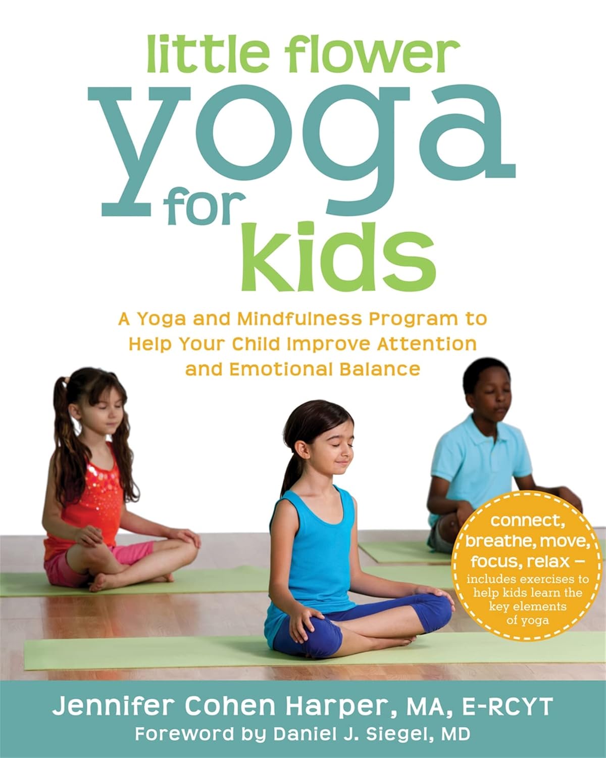 Buy Little Flower Yoga for Kids (English, Paperback, Jennifer Cohen Harper) Online at Best Price - GlowMirror