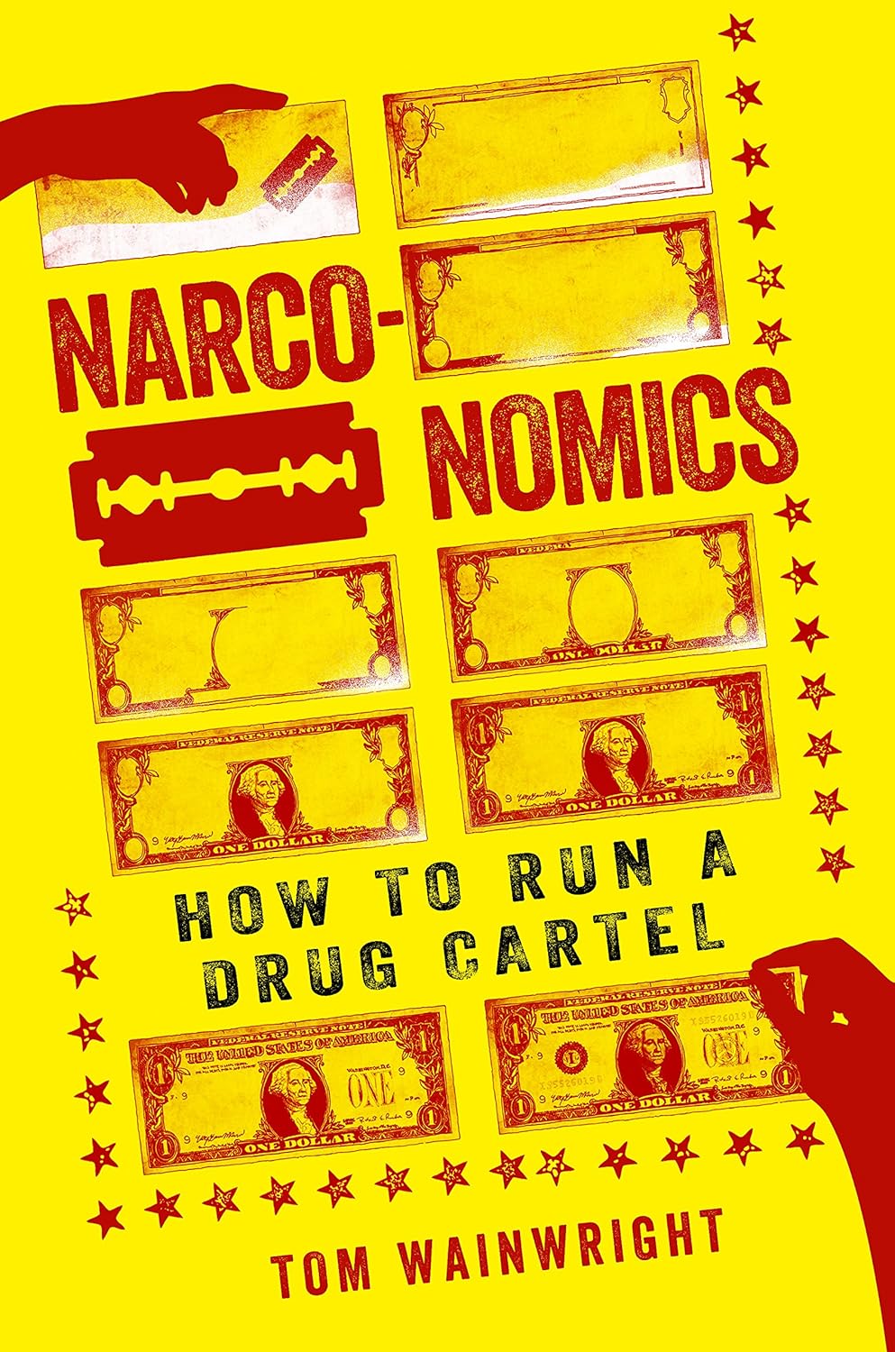 Buy Narconomics: How to Run a Drug Cartel (English, Paperback, Tom Wainwright) Online at Best Price - GlowMirror