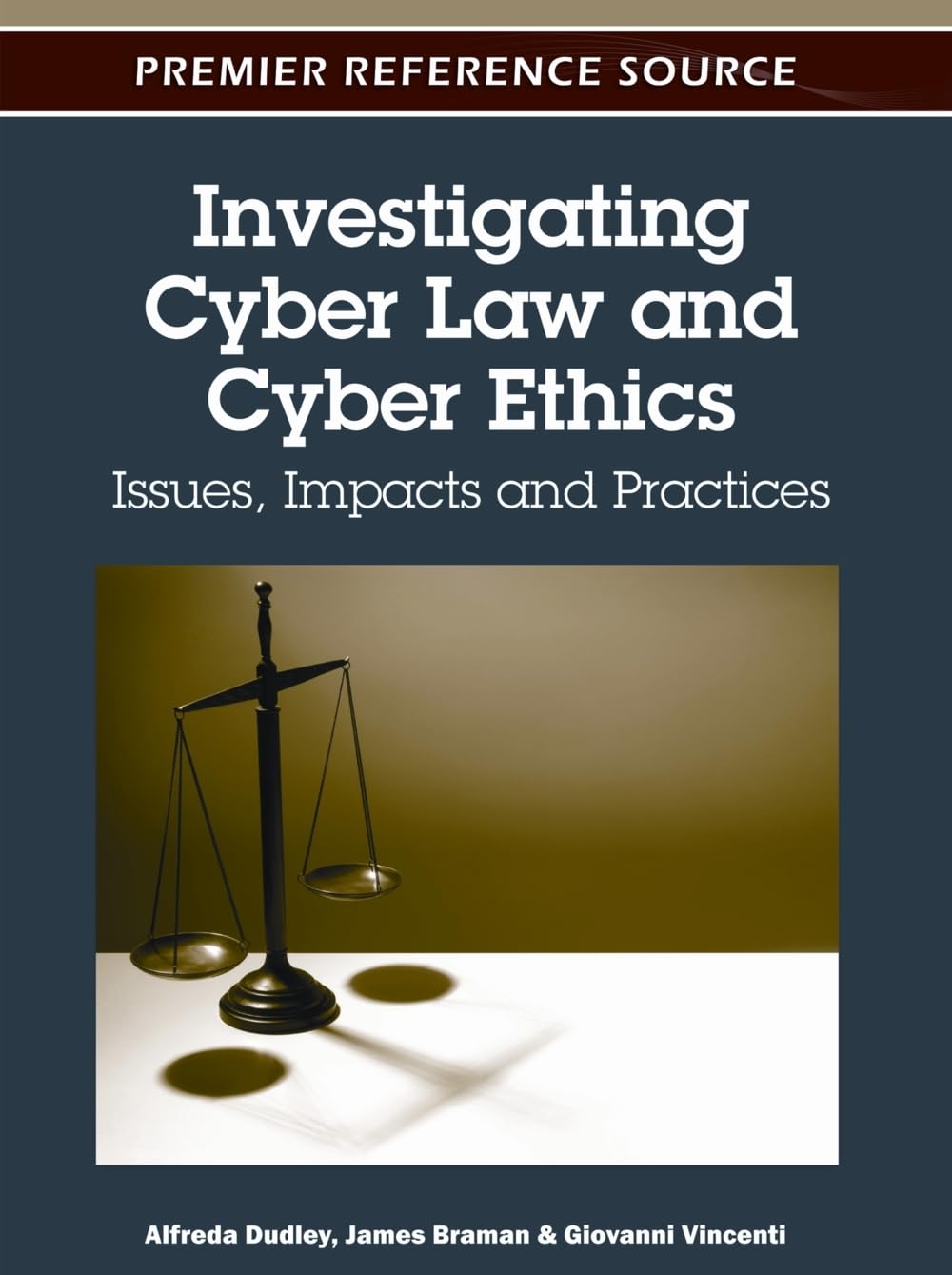 Buy Investigating Cyber Law and Cyber Ethics: Issues, Impacts and Practices (Advances in Information Security, Privacy, and Ethics) (English, Hardcover... Online at Best Price - GlowMirror