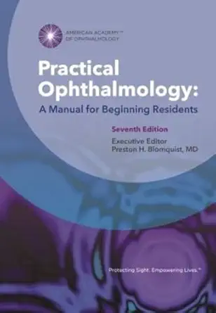 Buy Practical Ophthalmology: A Manual for Beginning Residents (English, Paperback, M.D. Wilson, Fred M., II, M.D. Blomquist, Preston H.) Online at Best Price - GlowMirror