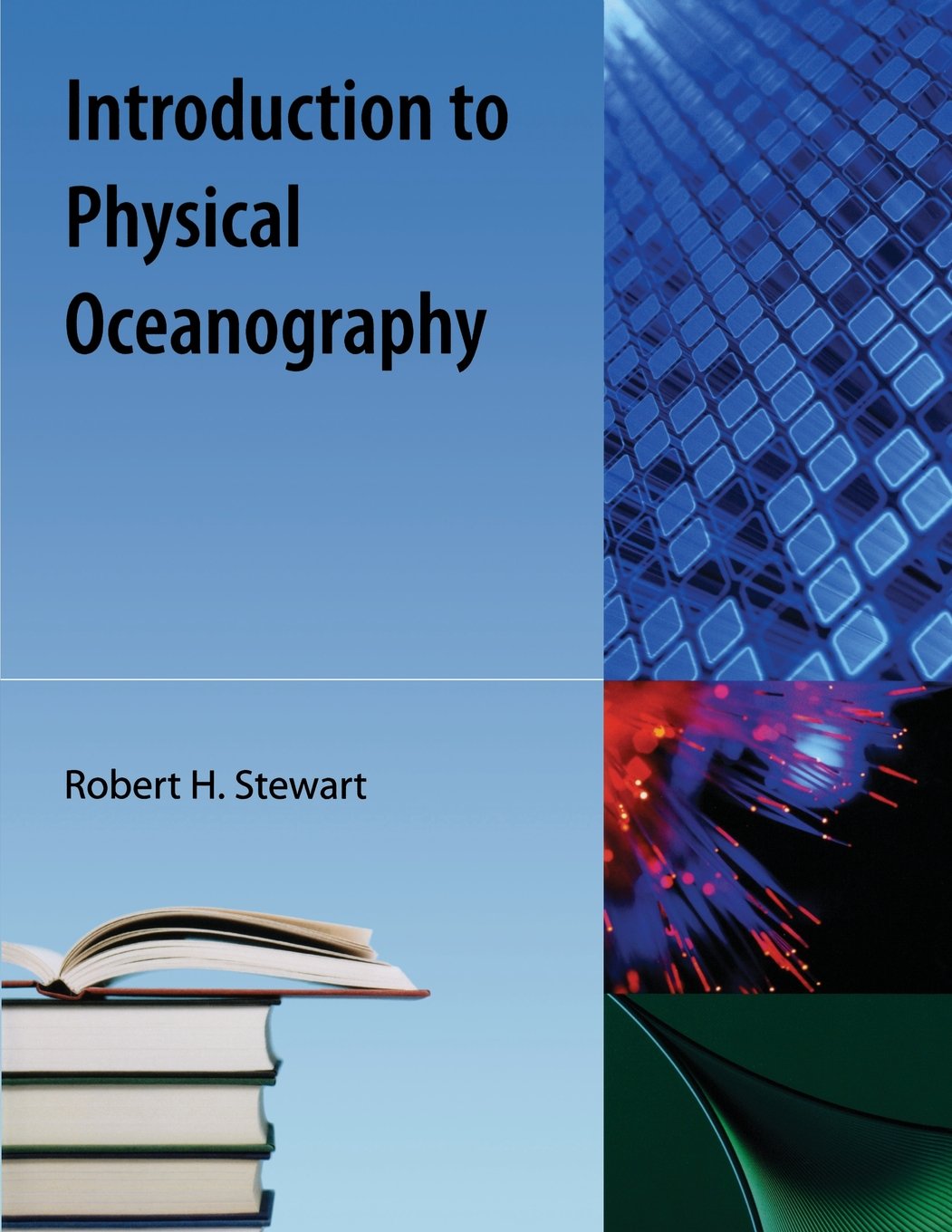 Buy Introduction to Physical Oceanography (English, Paperback, Robert H. Stewart) Online at Best Price - GlowMirror