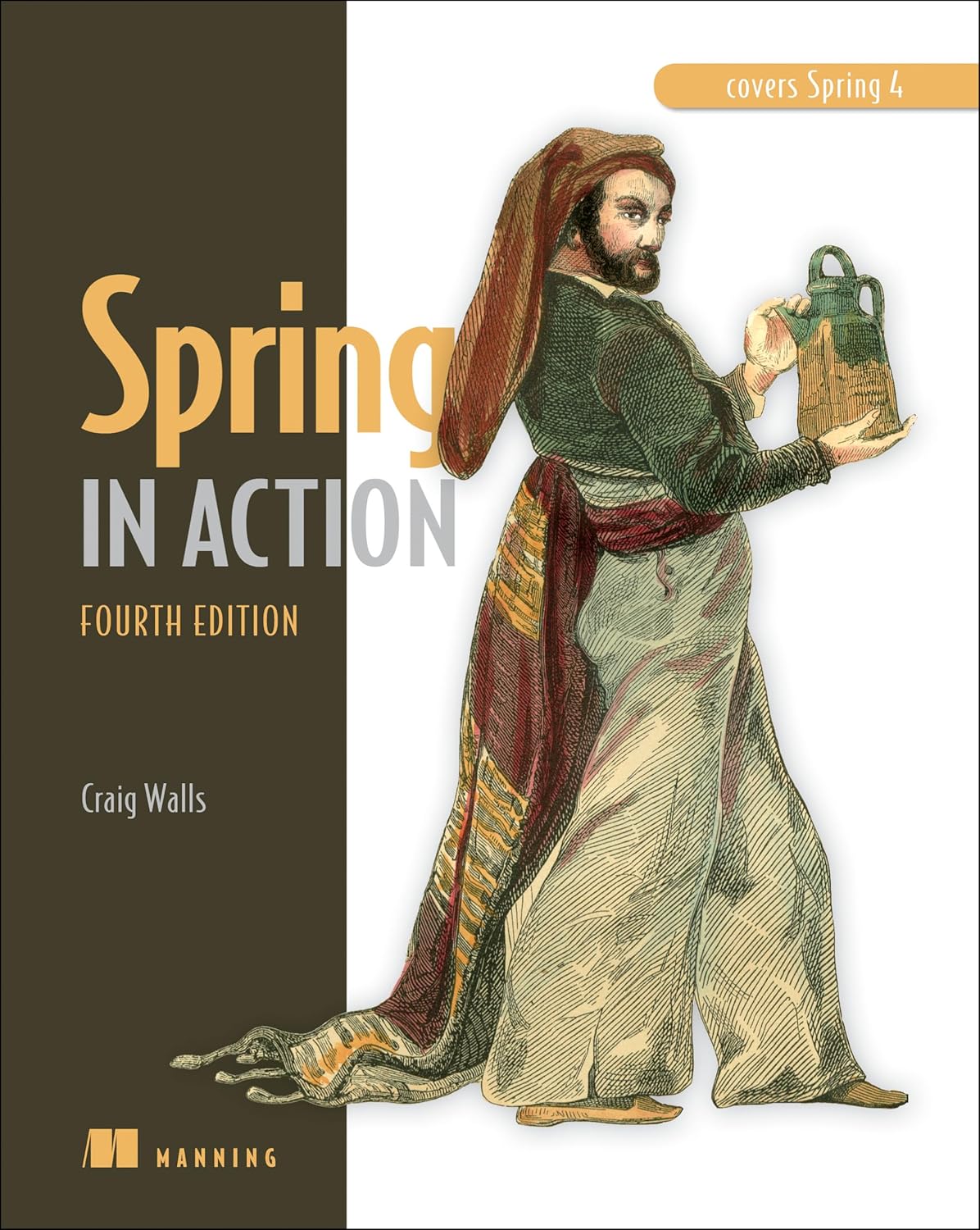 Buy Spring in Action, Fourth Edition: Covers Spring 4 (English, Paperback, Craig Walls) Online at Best Price - GlowMirror