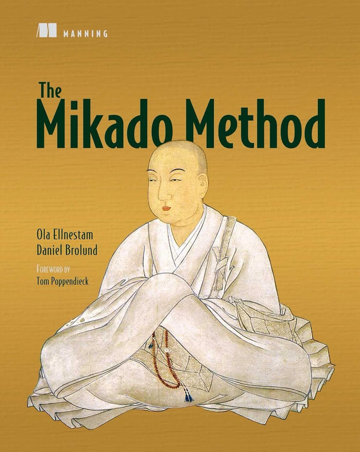 Buy The Mikado Method (English, Paperback, Ola Ellnestam, Daniel Brolund) Online at Best Price - GlowMirror