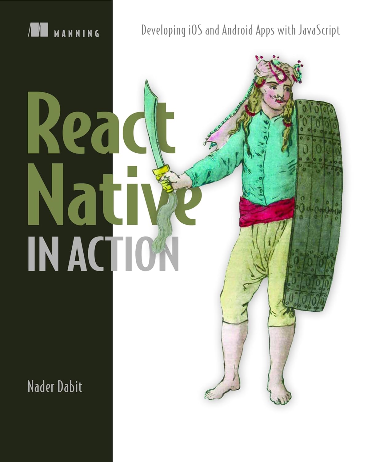 Buy React Native in Action: Developing iOS and Android apps with JavaScript (English, Paperback, Nader Dabit) Online at Best Price - GlowMirror