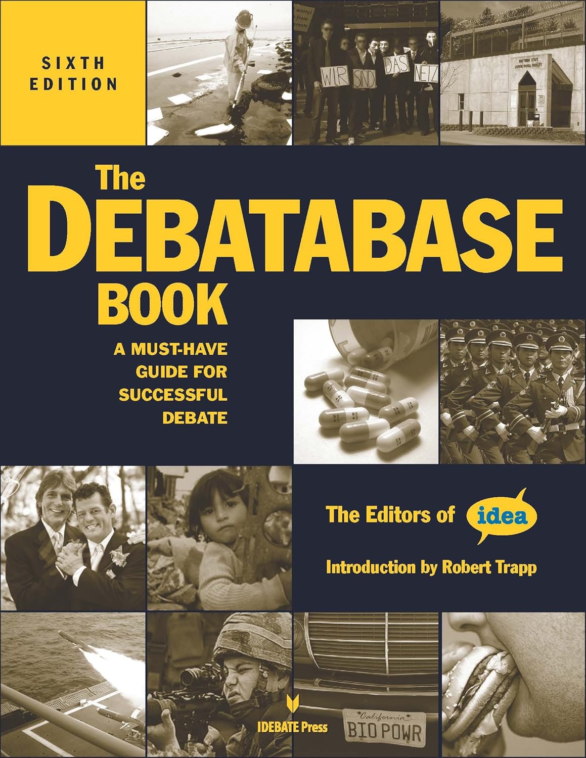 Buy The Debatabase Book: A Must Have Guide for Successful Debate (English, Paperback, The Editors of IDEA) Online at Best Price - GlowMirror