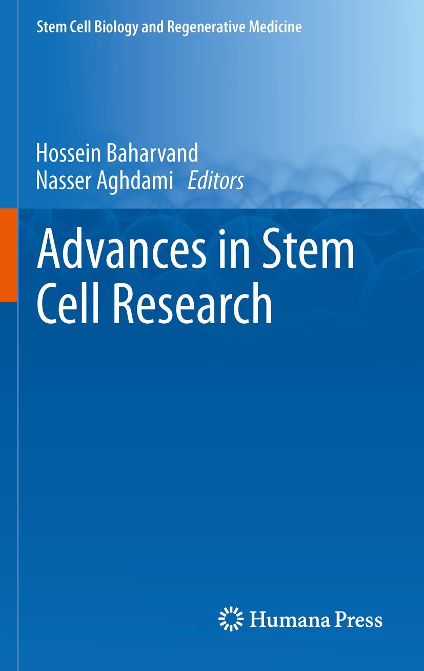 Buy Advances in Stem Cell Research (Stem Cell Biology and Regenerative Medicine) (English, Paperback, Hossein Baharvand, Nasser Aghdami) Online at Best Price - GlowMirror
