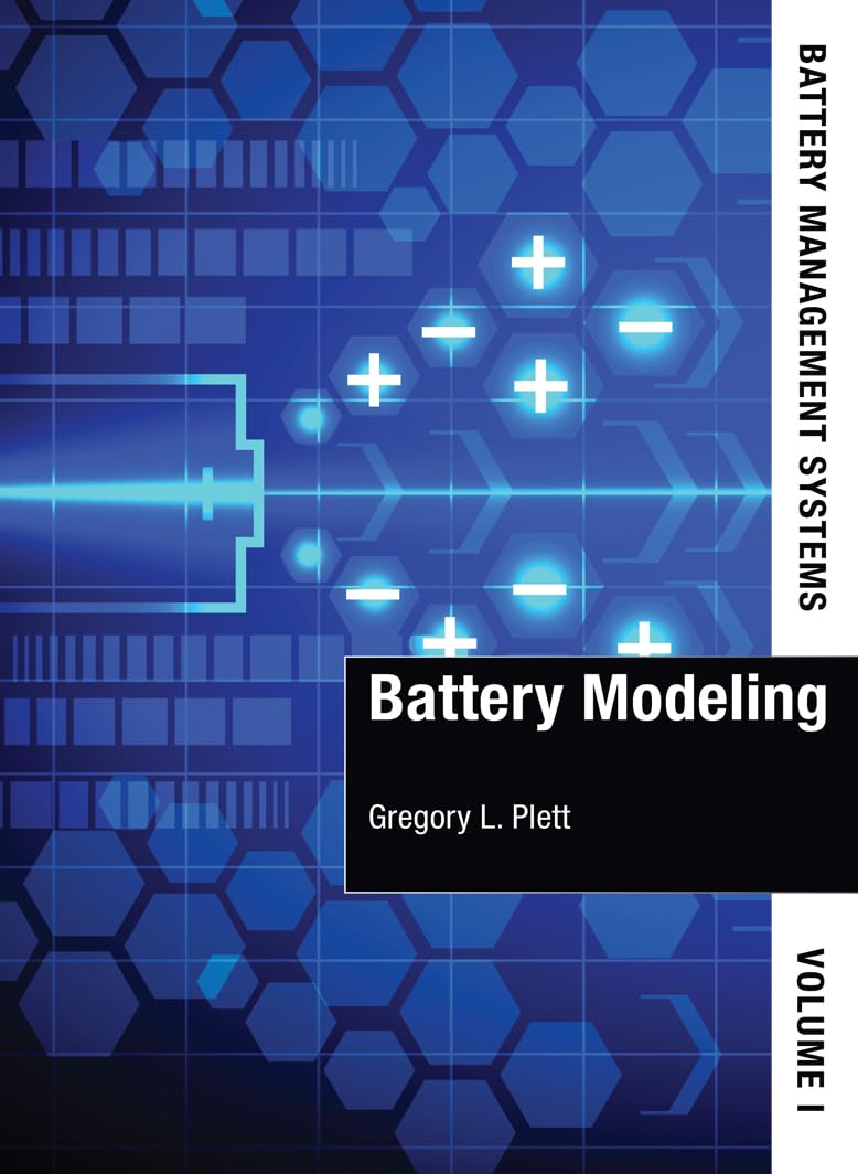Buy Battery Management Systems, Volume I: Battery Modeling (English, Paperback, PLETT G) Online at Best Price - GlowMirror