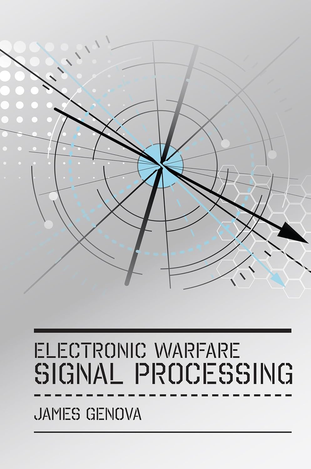 Buy Electronic Warfare Signal Processing (English, Paperback, James Genova) Online at Best Price - GlowMirror