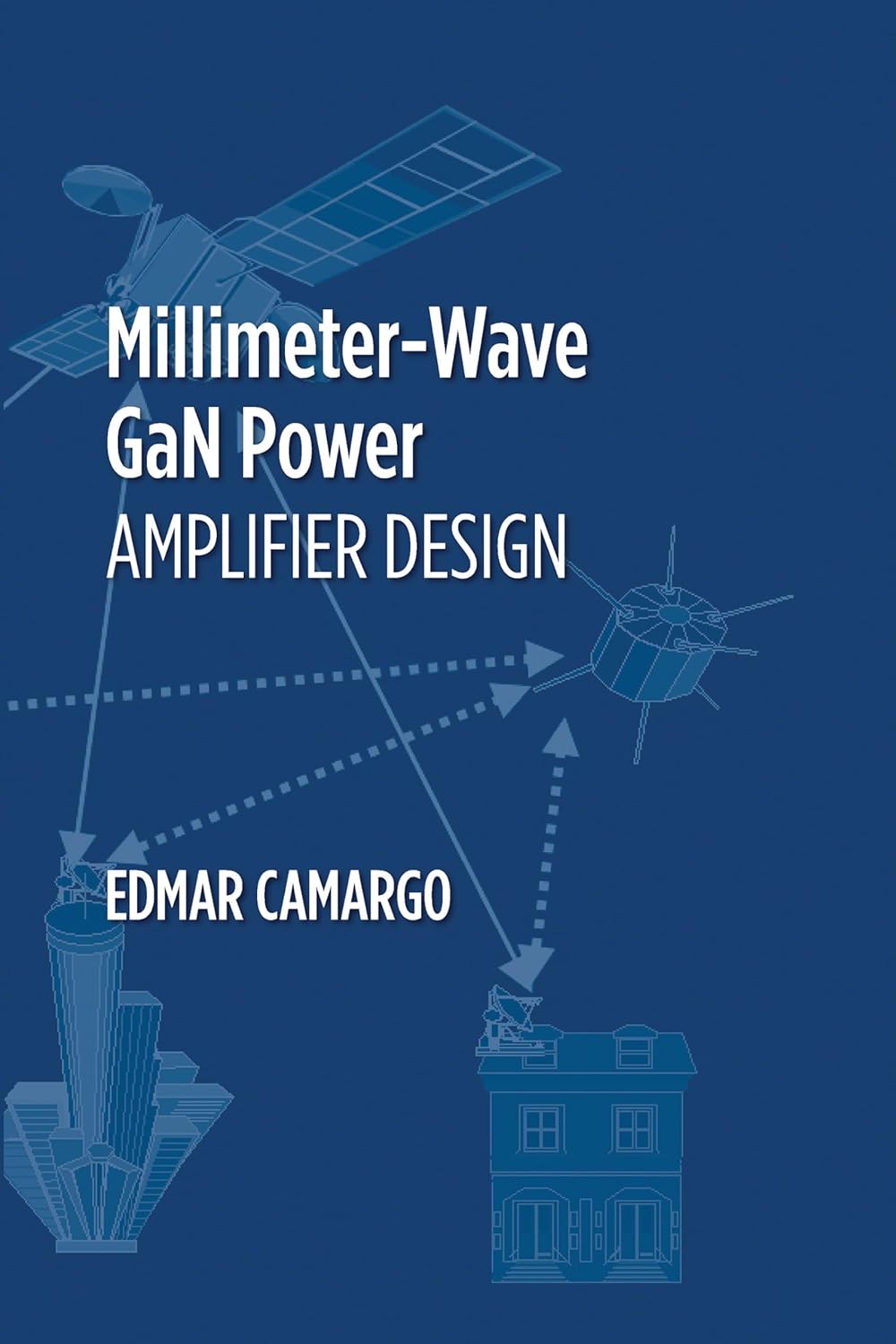 Buy Millimeter Aave GaN Power Amplifier Design (English, Paperback, Edmar Camargo) Online at Best Price - GlowMirror