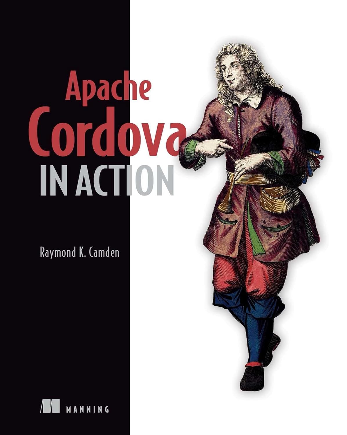 Buy Apache Cordova in Action (English, Paperback, Raymond K. Camden) Online at Best Price - GlowMirror