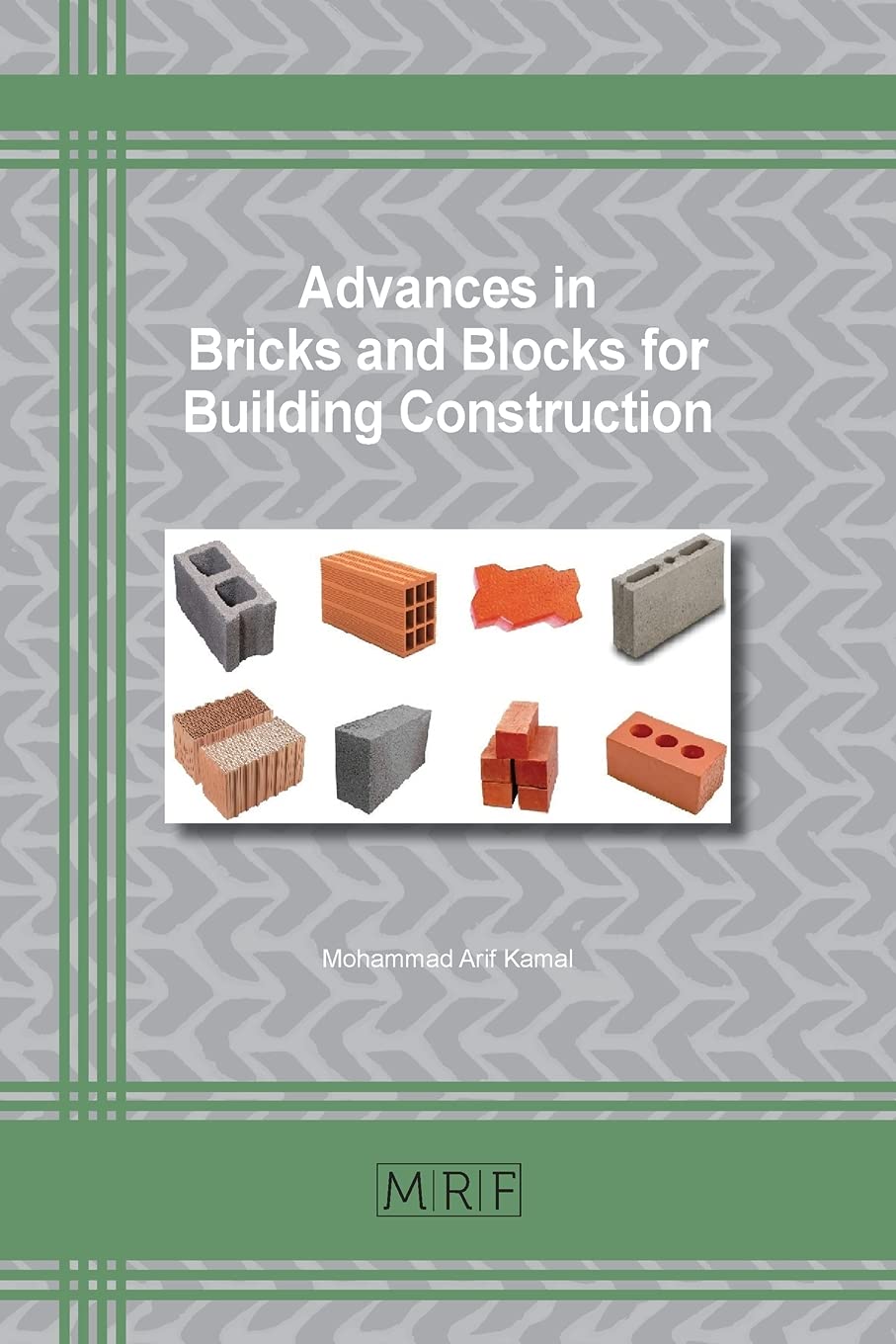 Buy Advances in Bricks and Blocks for Building Construction: 108 (Materials Research Foundations) (English, Paperback, Mohammad A Kamal) Online at Best Price - GlowMirror