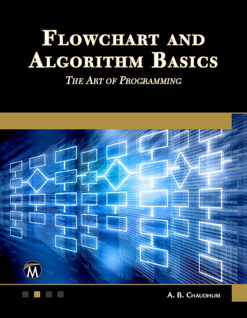 Buy Flowchart and Algorithm Basics: The Art of Programming (English, Paperback, A. B. Chaudhuri) Online at Best Price - GlowMirror