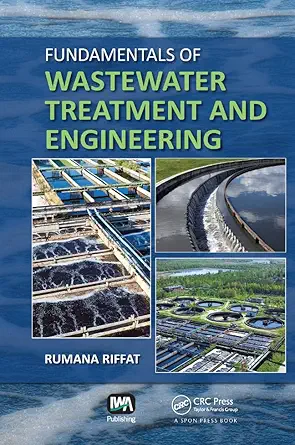 Buy Fundamentals of Wastewater Treatment and Engineering (English, Hardcover, Rumana Riffat) Online at Best Price - GlowMirror