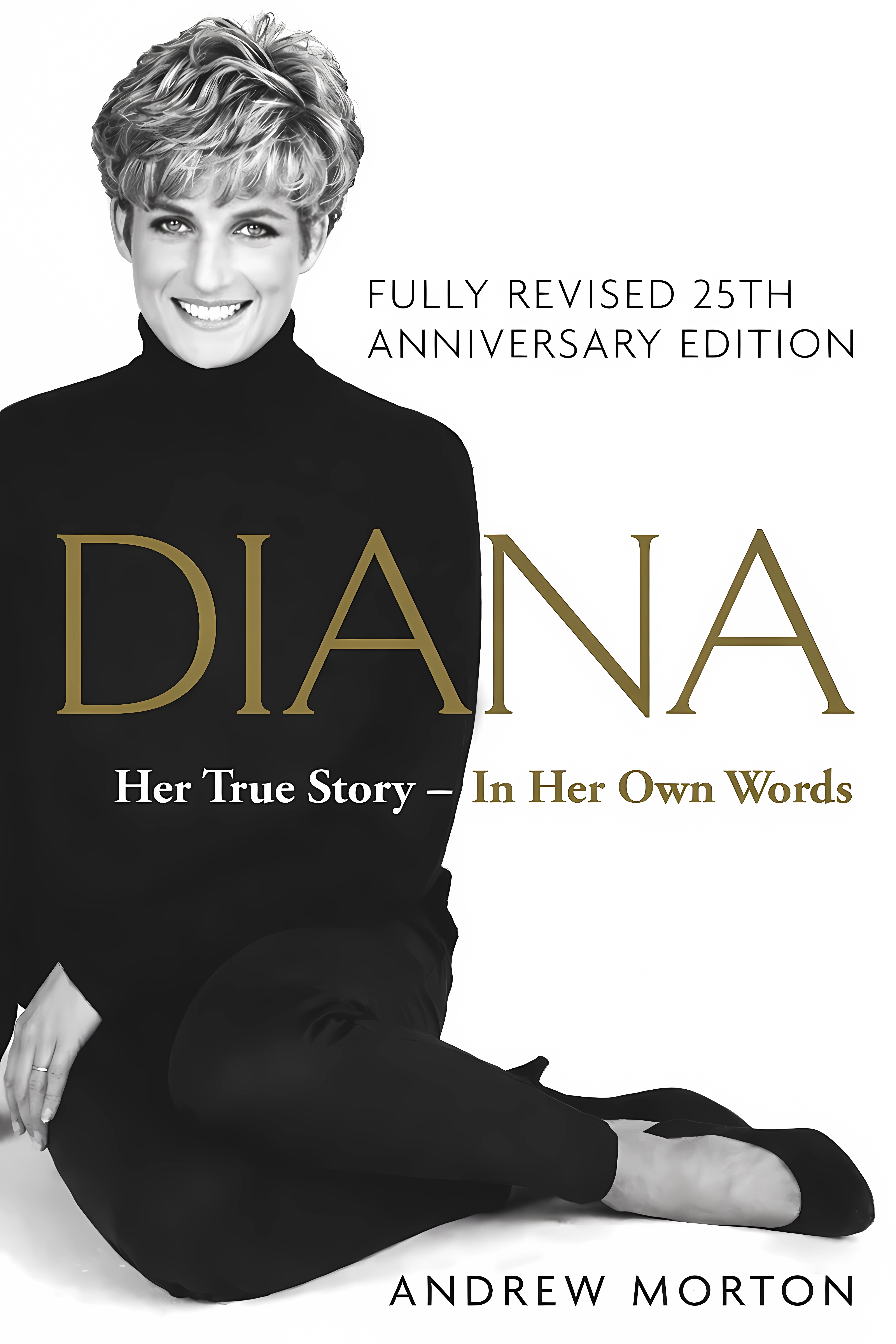 Buy Diana: Her True Story - In Her Own Words (English, Paperback, Andrew Morton) Online at Best Price - GlowMirror