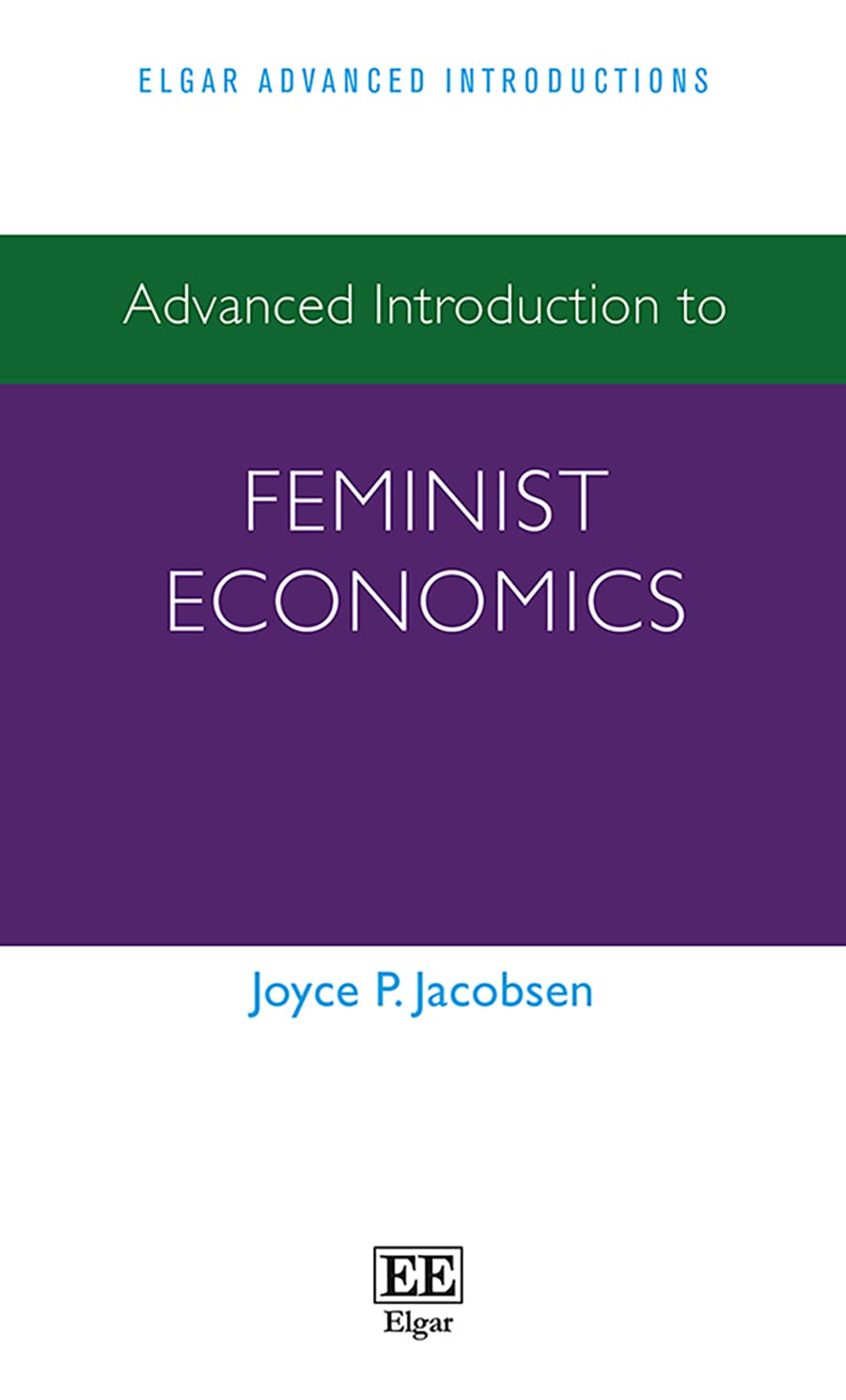 Buy Advanced Introduction to Feminist Economics (English, Hardcover, Joyce P. Jacobsen) Online at Best Price - GlowMirror