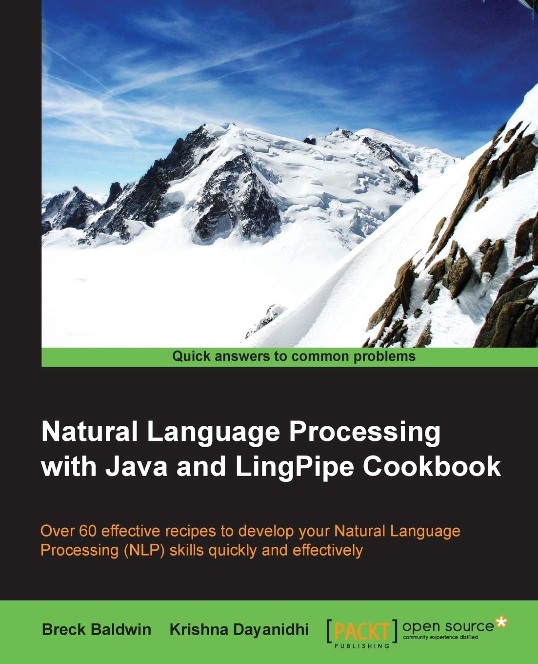 Buy Natural Language Processing With Java and Lingpipe Cookbook (English, Paperback, Breck Baldwin) Online at Best Price - GlowMirror
