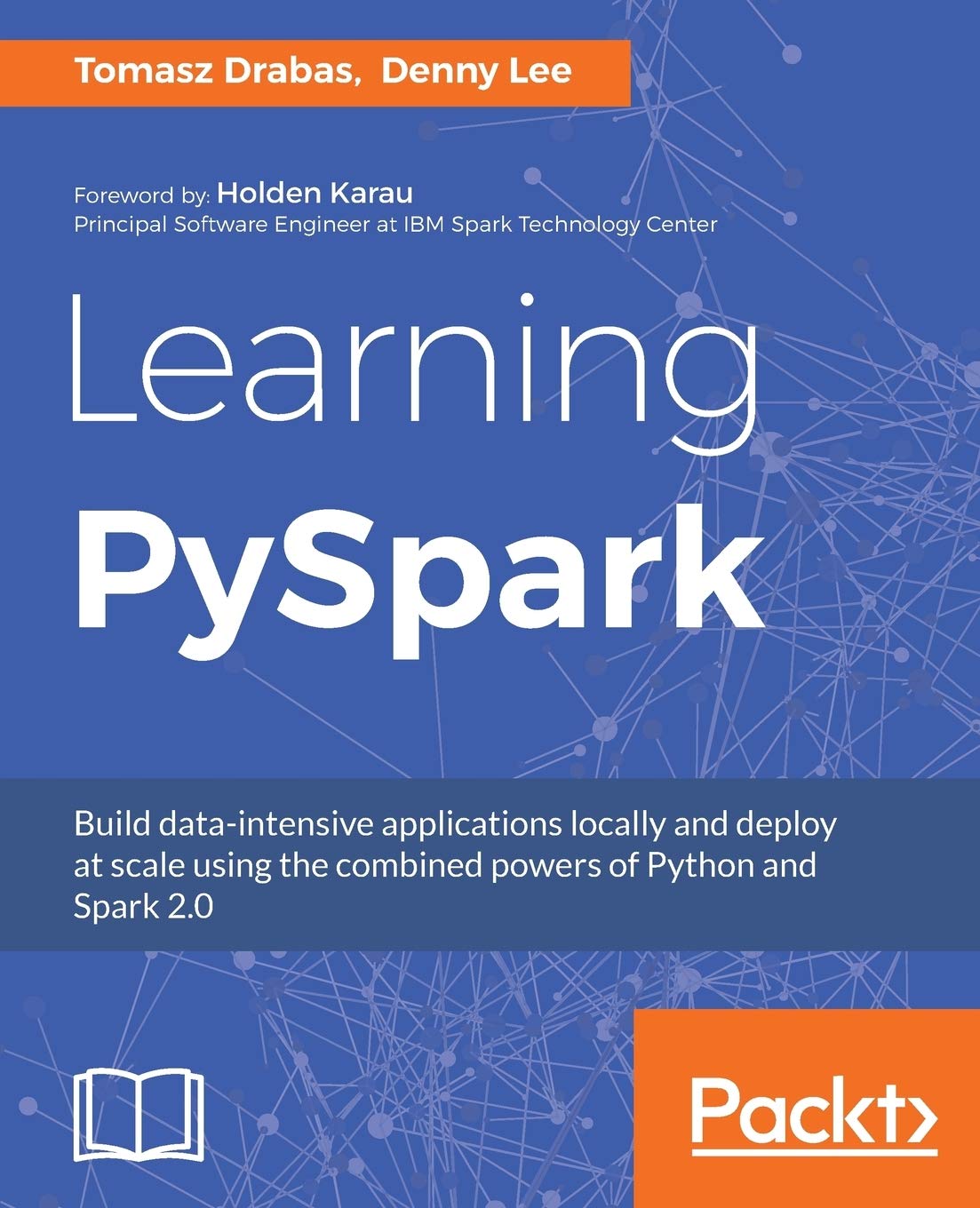 Buy Learning Pyspark (English, Paperback, Denny Lee, Tomasz Drabas) Online at Best Price - GlowMirror