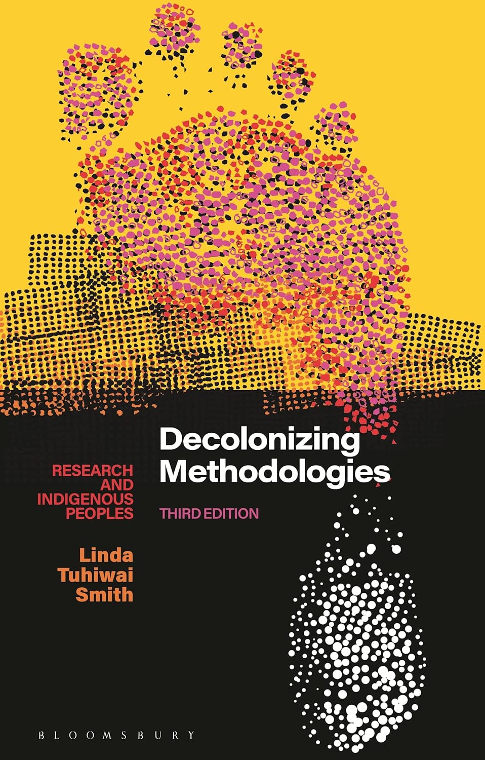Buy Decolonizing Methodologies: Research and Indigenous Peoples (English, Paperback, Linda Tuhiwai Smith) Online at Best Price - GlowMirror