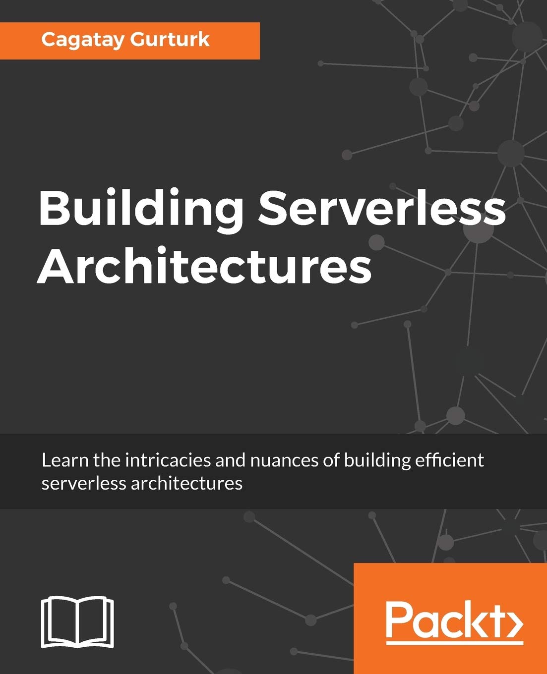 Buy Building Serverless Architectures (English, Paperback, Cagatay Gurturk) Online at Best Price - GlowMirror