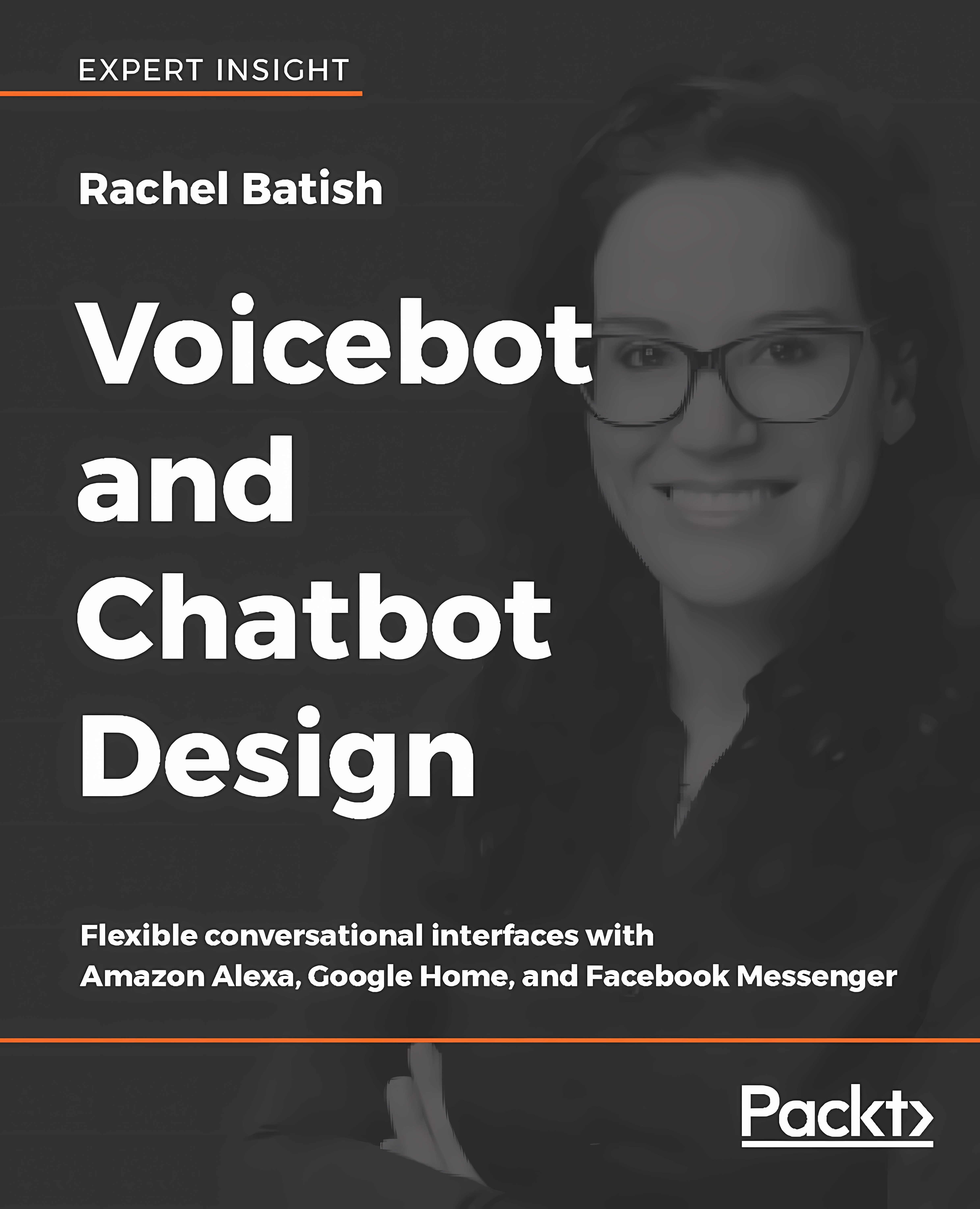 Buy Voicebot and Chatbot Design (English, Paperback, Rachel Batish) Online at Best Price - GlowMirror
