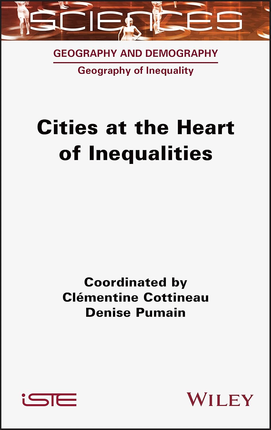 Buy Cities at the Heart of Inequalities (English, Paperback, Denise Pumain, Clementine Cottineau) Online at Best Price - GlowMirror
