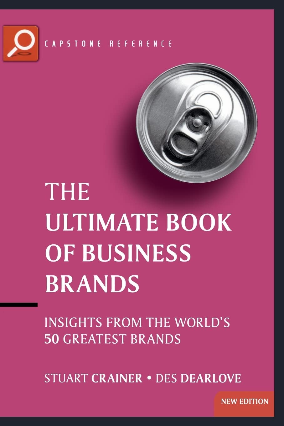 Buy The Ultimate Book of Business Brands: Insights from the World's 50 Greatest Brands: 6 (The Ultimate Series) (English, Paperback, Stuart Crainer, De... Online at Best Price - GlowMirror