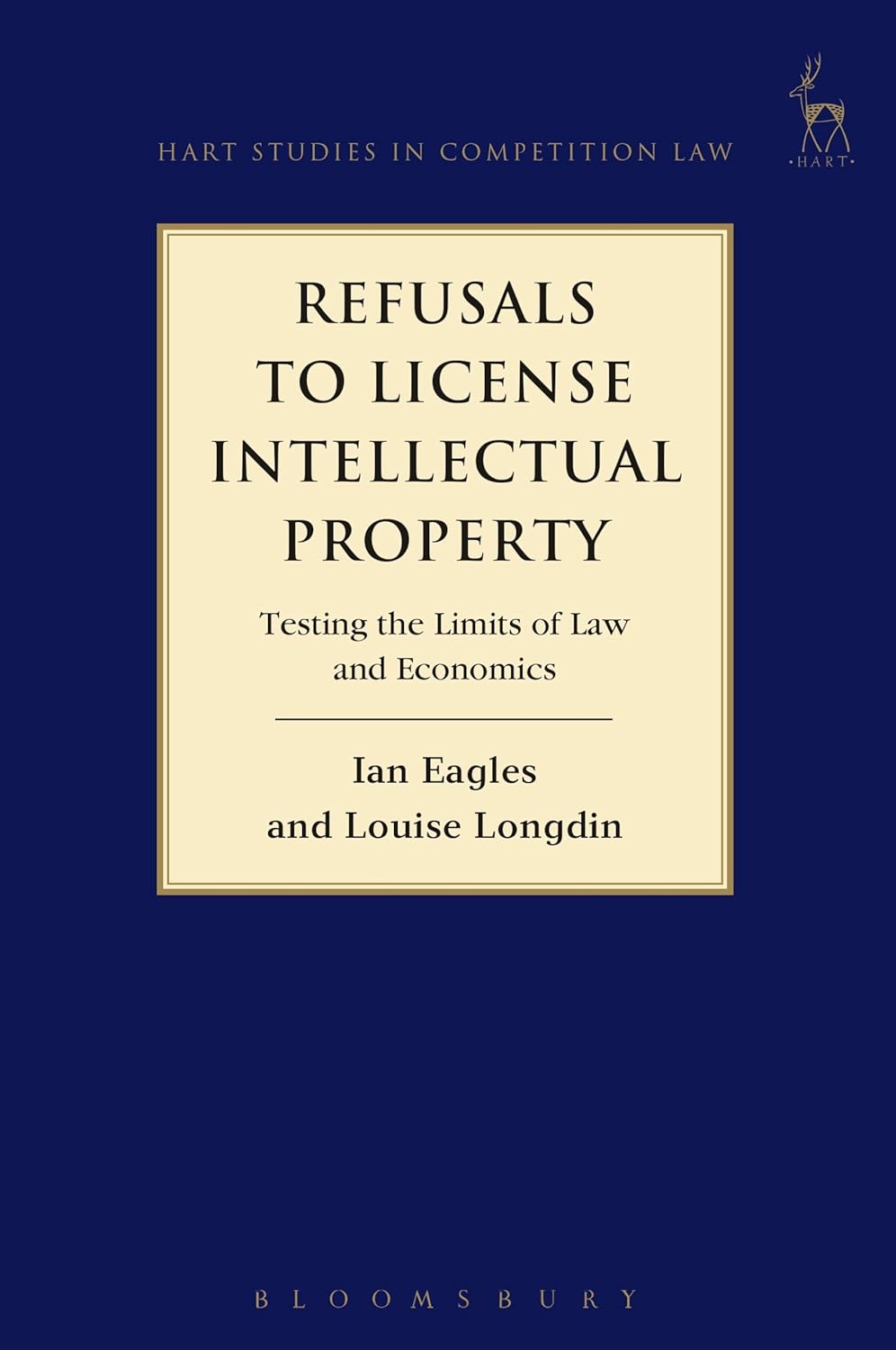 Buy Refusals to License Intellectual Property: Testing the Limits of Law and Economics (English, Paperback, Ian Eagles, Louise Longdin) Online at Best Price - GlowMirror