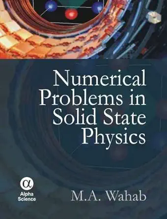Buy Numerical Problems in Solid State Physics (English, Hardcover, M. A. Wahab) Online at Best Price - GlowMirror