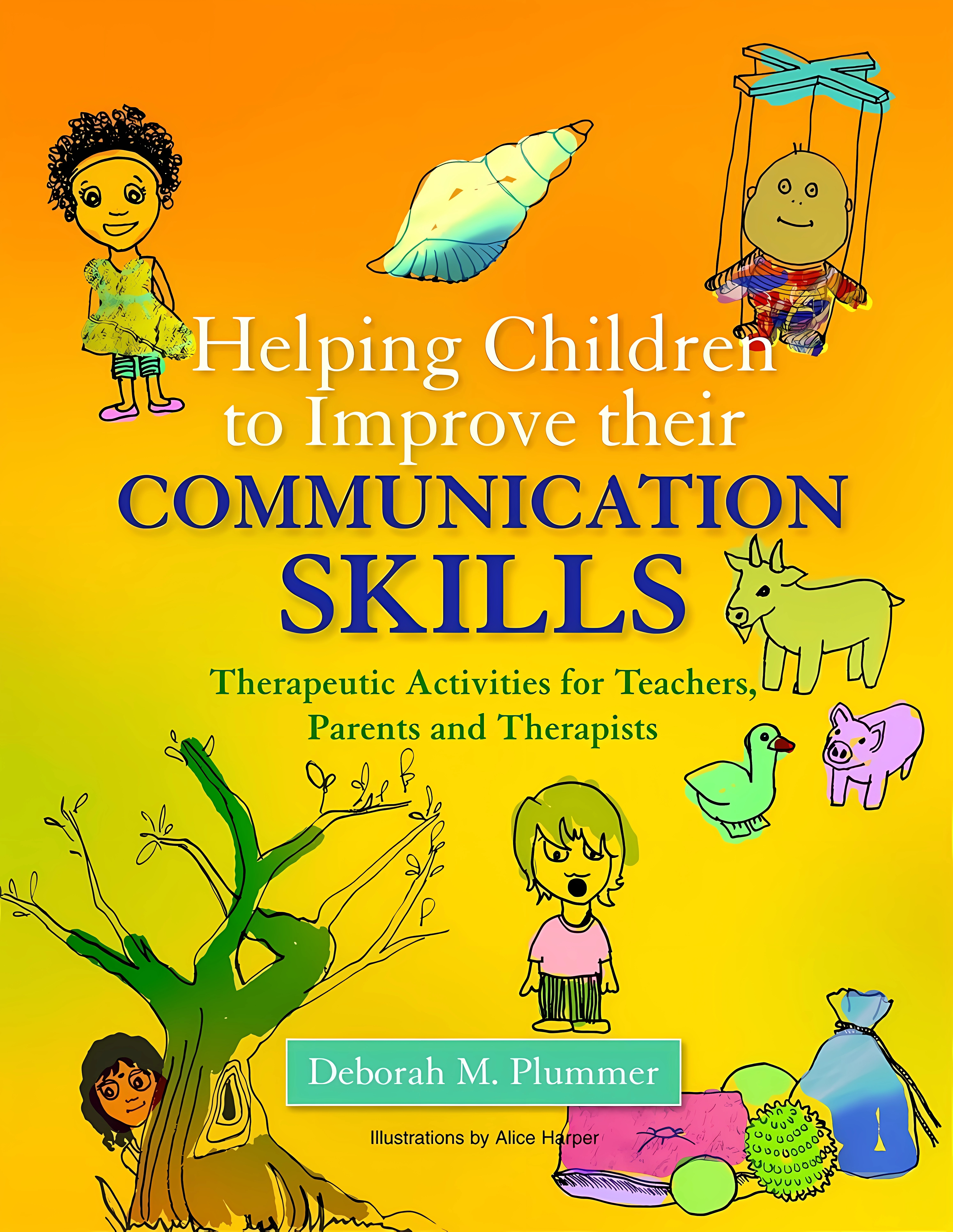 Buy Helping Children TO Improve Their Communication Skills (English, Paperback, Deborah M. Plummer, Alice Harper) Online at Best Price - GlowMirror