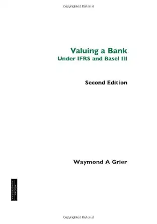 Buy Valuing a Bank Under IFRS and Basel III (English, Paperback, Waymond Grier) Online at Best Price - GlowMirror