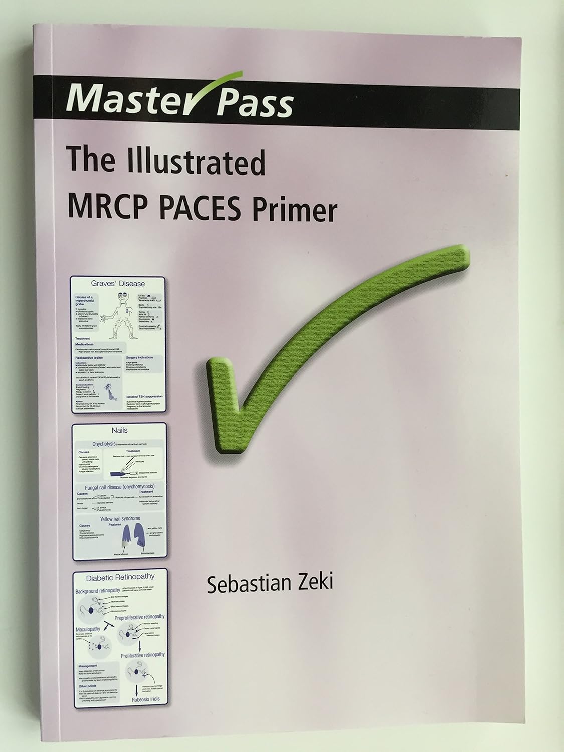 Buy The Illustrated MRCP PACES Primer (MasterPass) (English, Paperback, Sebastian Zeki) Online at Best Price - GlowMirror