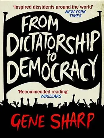 Buy From Dictatorship to Democracy (English, Paperback, Gene Sharp) Online at Best Price - GlowMirror