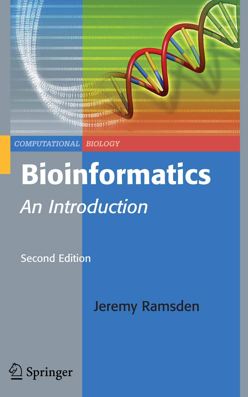 Buy Bioinformatics: An Introduction: v.10 (Computational Biology) (English, Paperback, Jeremy Ramsden) Online at Best Price - GlowMirror