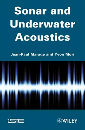 Buy Sonar and Underwater Acoustics (English, Paperback, Jean-paul Marage, Yvon Mori) Online at Best Price - GlowMirror