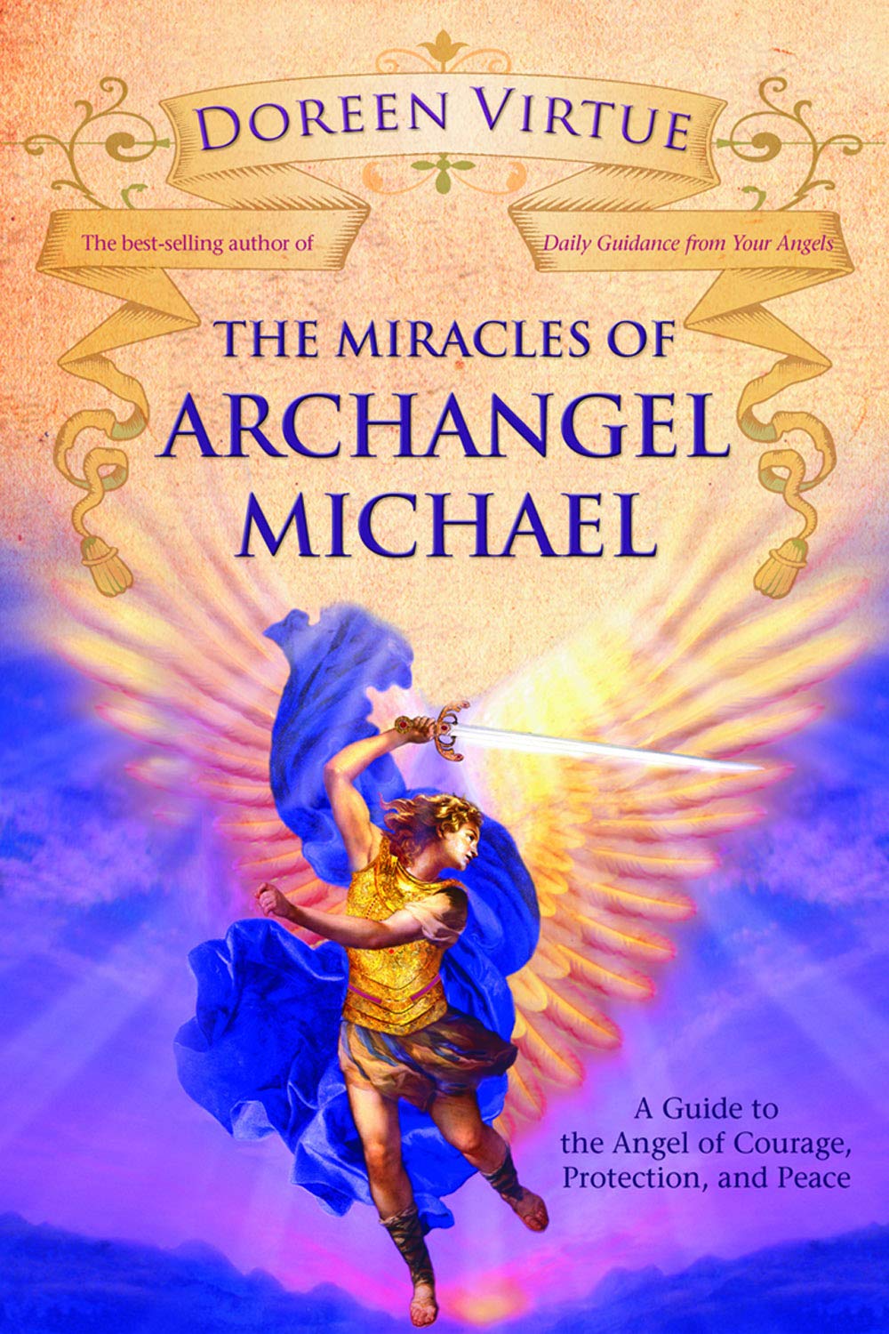 Buy The Miracles of Archangel Michael (English, Hardcover, Doreen Virtue) Online at Best Price - GlowMirror