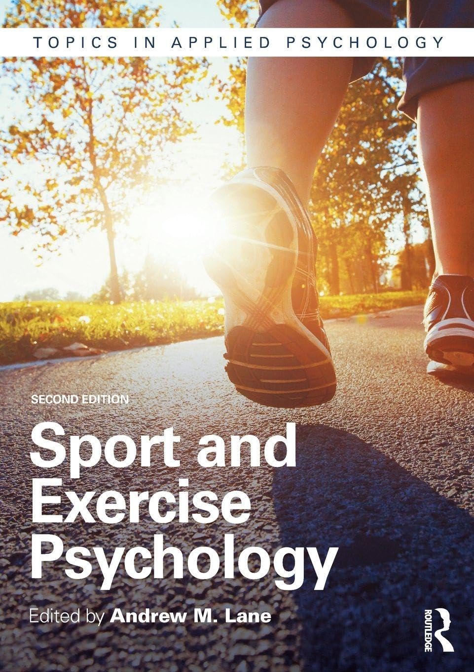 Buy Sport and Exercise Psychology (Topics in Applied Psychology) (English, Paperback, Andrew M Lane) Online at Best Price - GlowMirror