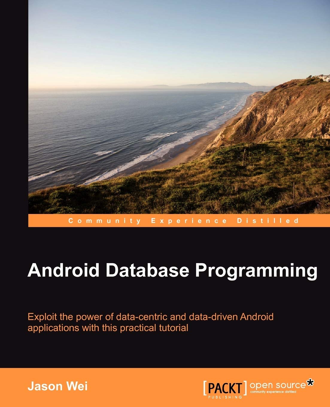 Buy Android Database Programming (English, Paperback, Jason Wei) Online at Best Price - GlowMirror