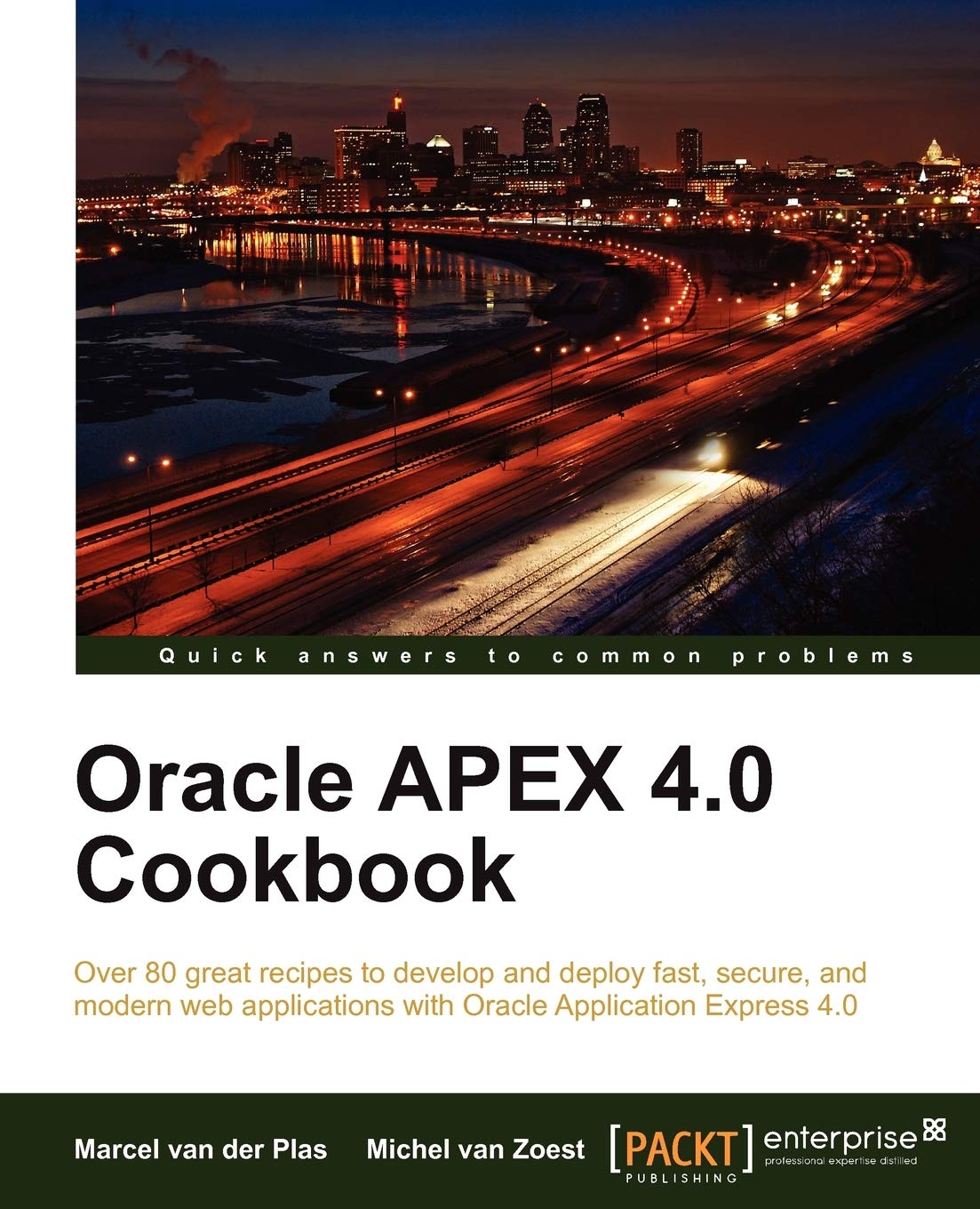 Buy Oracle APEX 4.0 Cookbook (English, Paperback, Michel Van Zoest, Marcel Van Der Plas) Online at Best Price - GlowMirror