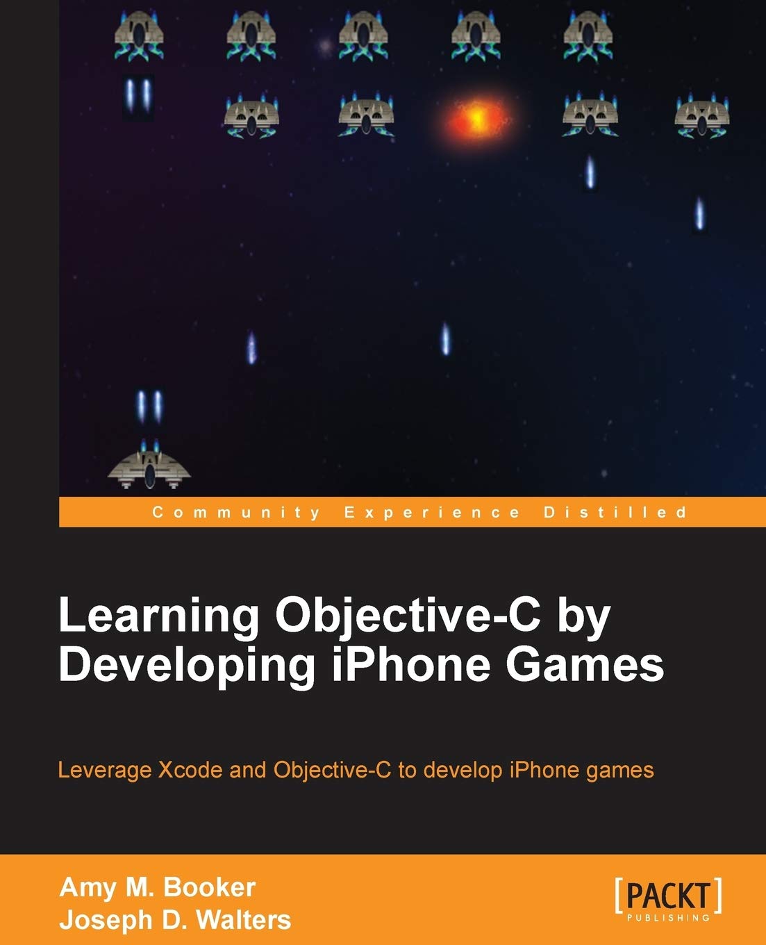 Buy Learning ObjectiveC by Developing iPhone Games (English, Paperback, Amy M. Booker, Joseph D. Walters) Online at Best Price - GlowMirror