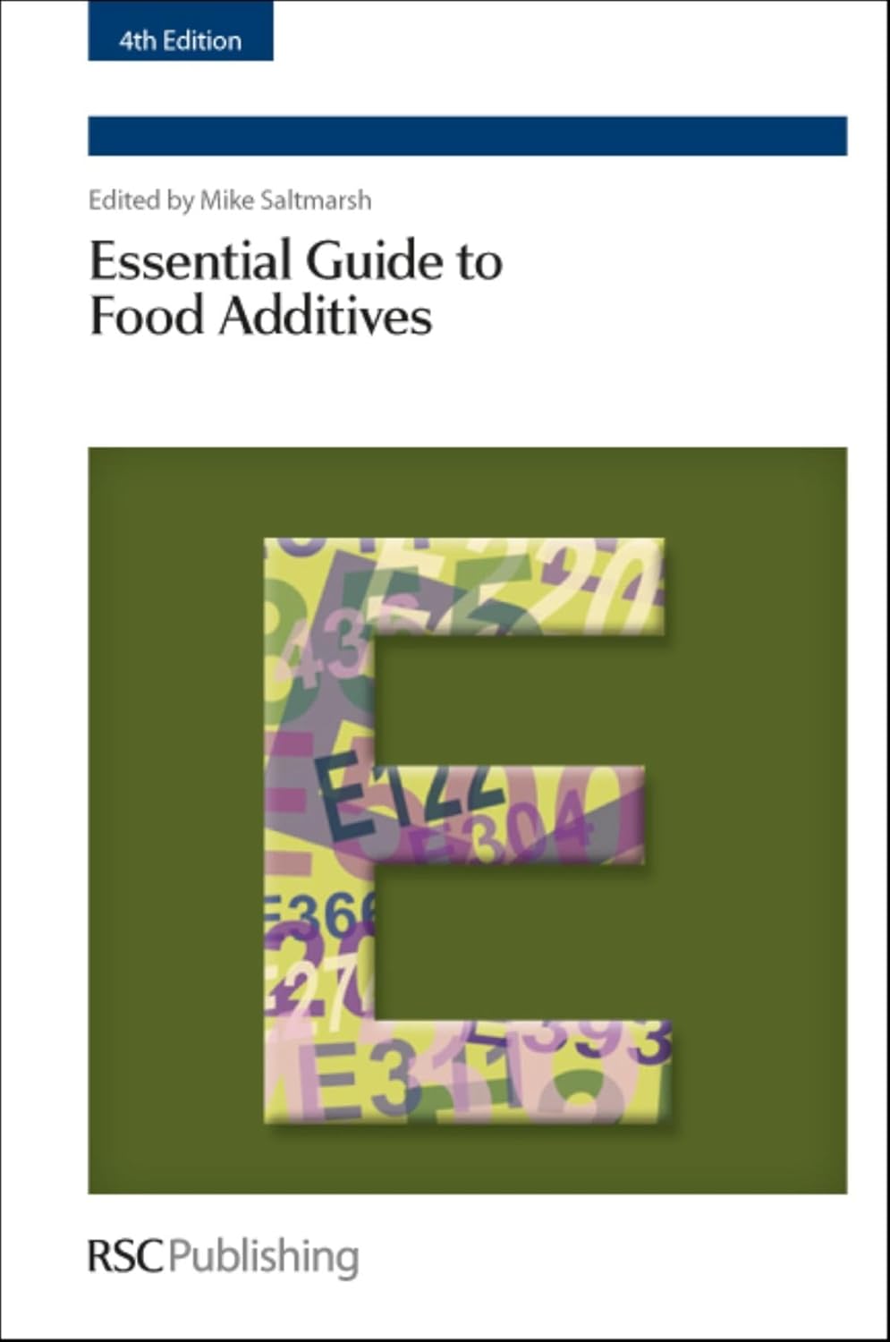 Buy Essential Guide to Food Additives (English, Paperback, Mike Saltmarsh) Online at Best Price - GlowMirror