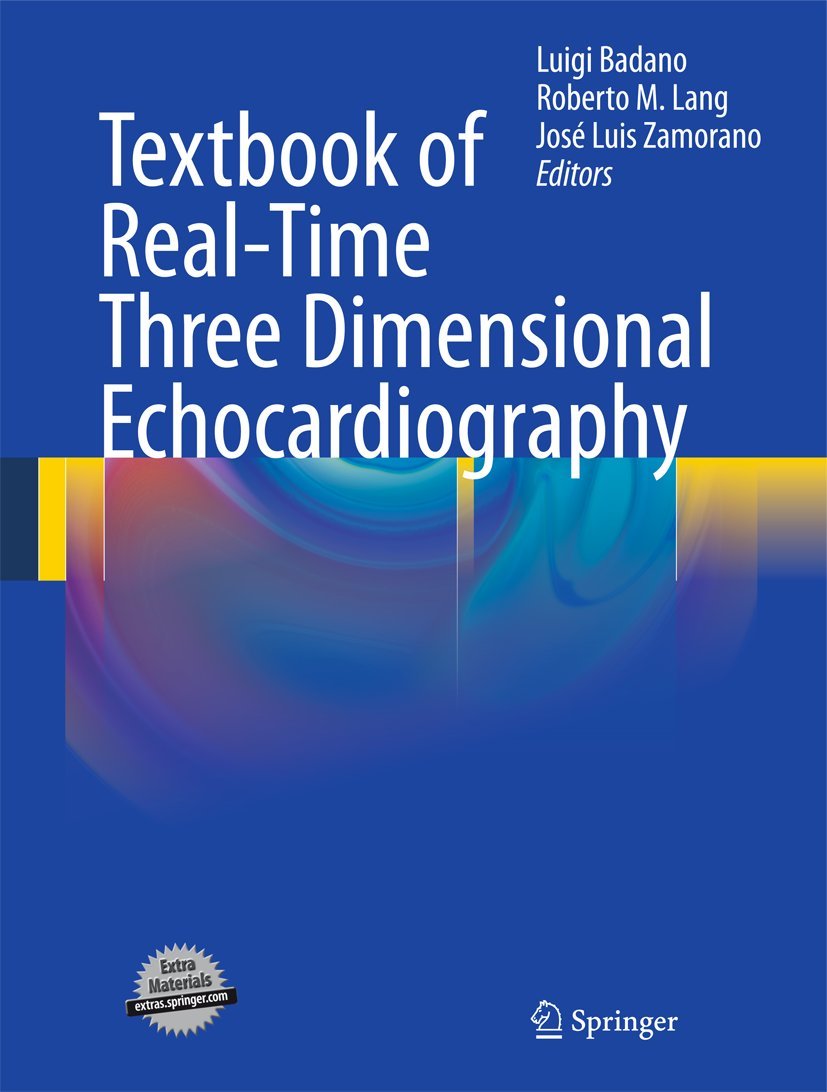 Buy Textbook of Real-Time Three Dimensional Echocardiography (English, Paperback, Luigi Badano, Roberto M. Lang M.D., Jose Luis Zamorano) Online at Best Price - GlowMirror