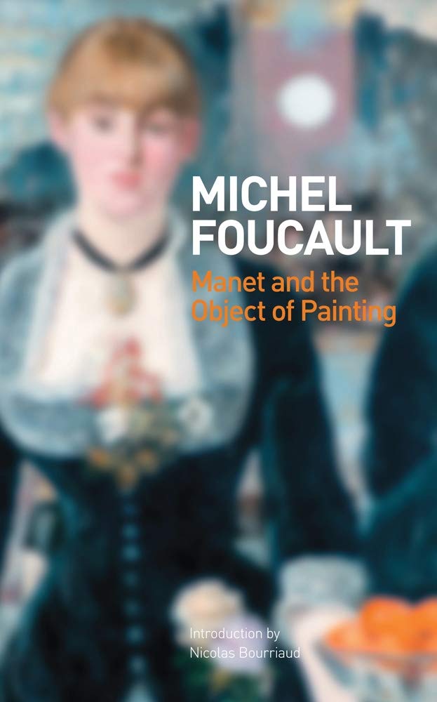Buy Manet and the Object of Painting (English, Hardcover, Michel Foucault) Online at Best Price - GlowMirror