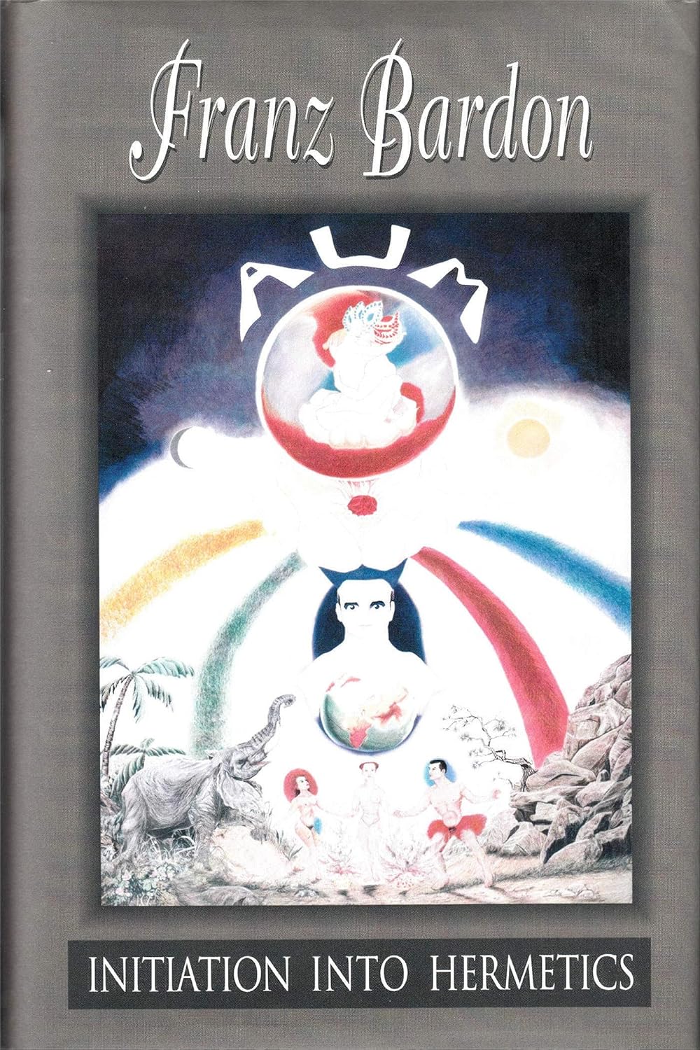 Buy Initiation into Hermetics (English, Paperback, Franz Bardon, Gerhard Hanswille, Franca Gallo) Online at Best Price - GlowMirror