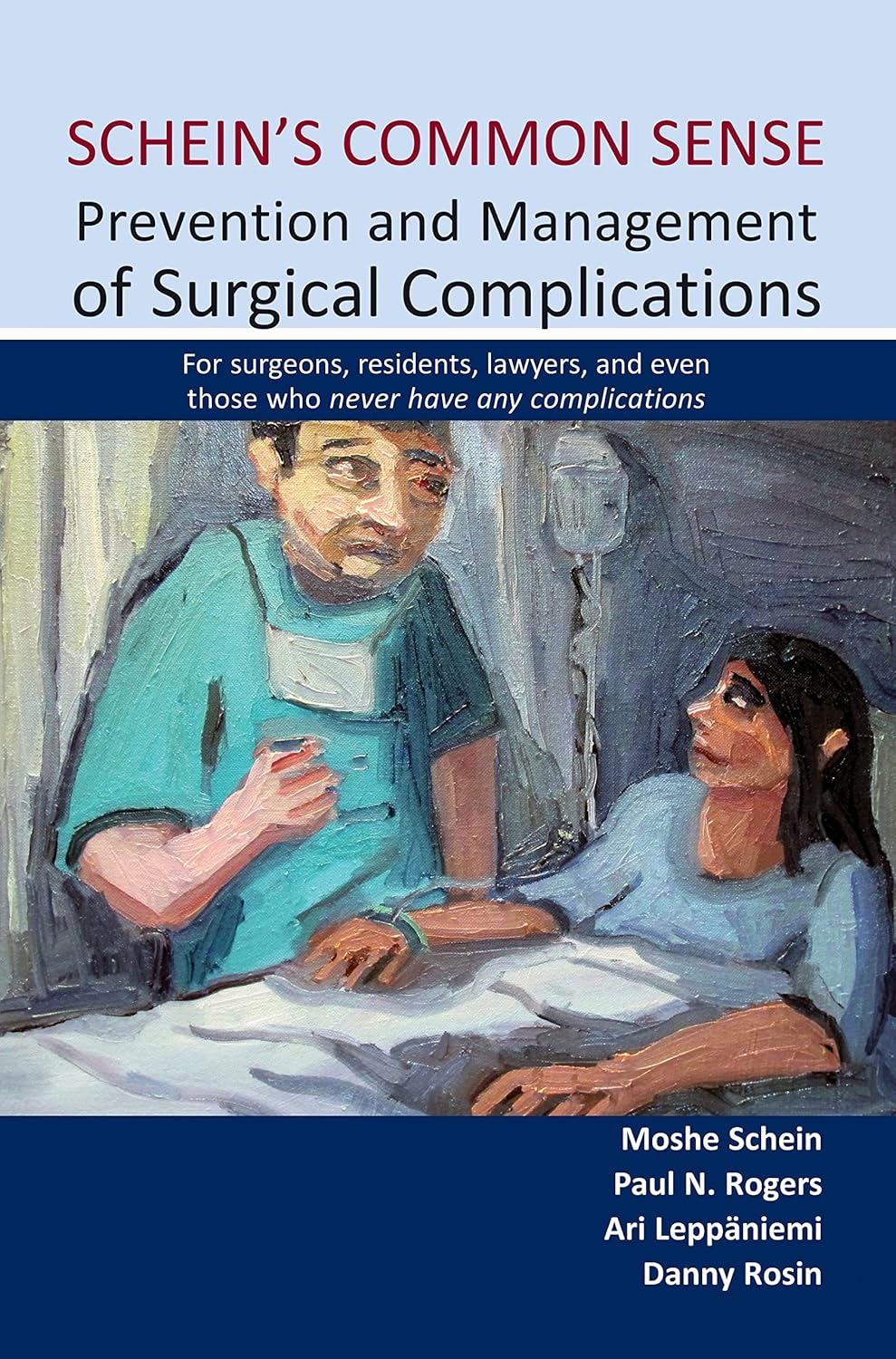 Schein's Common Sense: Prevention & Management of Surgical Complications -- For Surgeons, Residents, Lawyers & Even Those Who Never Have Any Compli... - Image 1 - GlowMirror