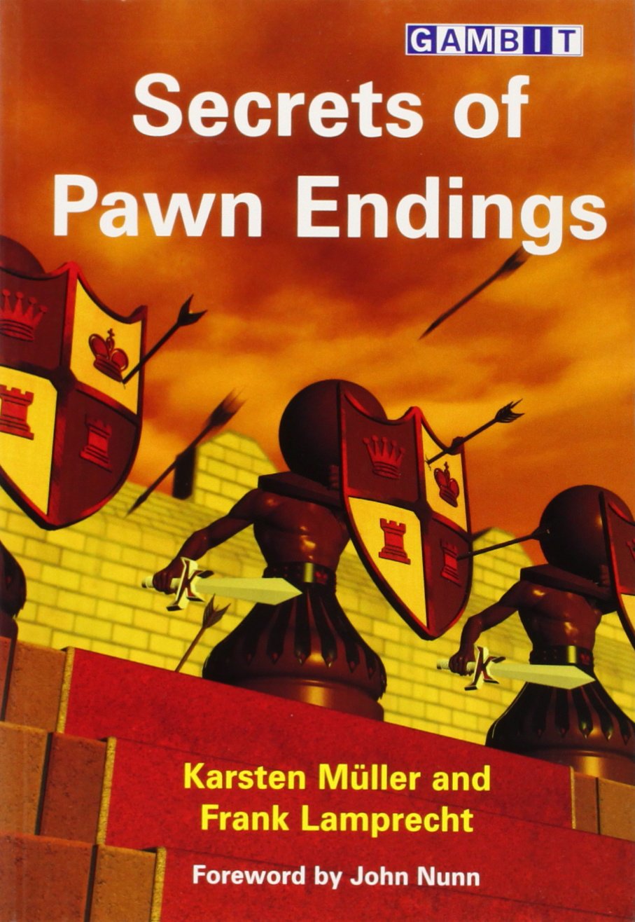 Buy Secrets of Pawn Endings (English, Paperback, Karsten Muller, Frank Lamprecht) Online at Best Price - GlowMirror