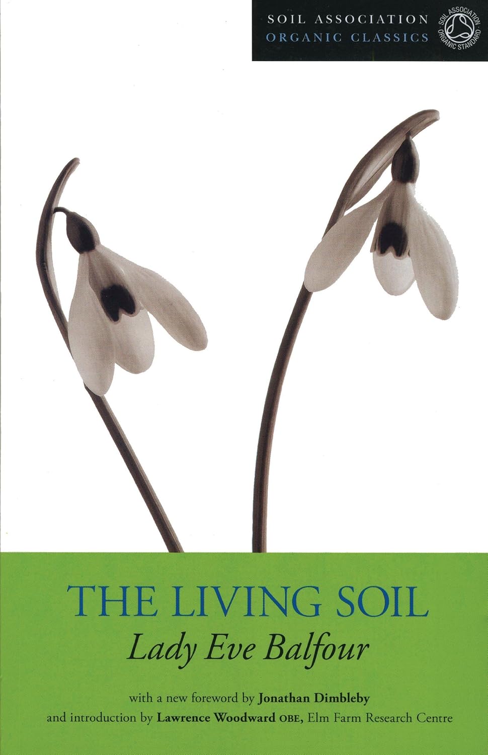 Buy The Living Soil (Soil Association Organic Classics) (English, Paperback, Lady Eve Balfour) Online at Best Price - GlowMirror