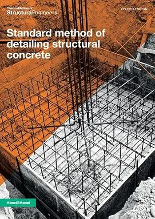 Buy Standard method of detailing structural concrete (English, Paperback, The Institution of Structural Engineers) Online at Best Price - GlowMirror